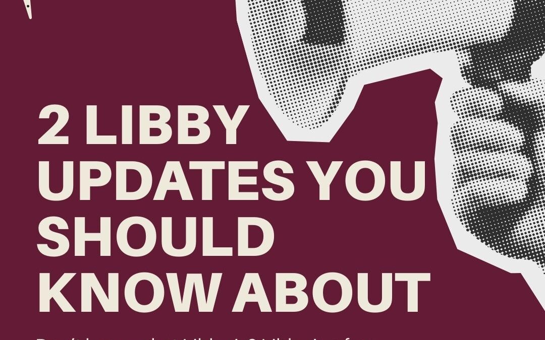 Updates to Libby access at your library