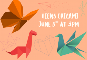 Teens Origami @ Custer County Library - Main Branch 447 Crook St.