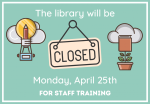 Library CLOSED -- Staff Training